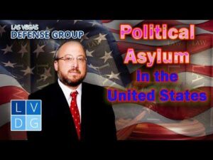 How to get “Asylum” status in Las Vegas, Nevada – Shouse Law Group