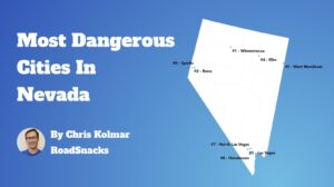 10 Most Dangerous Cities In Nevada – Only In Your State